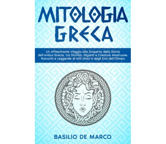 Mitologia Greca: Un Affascinante Viaggio alla Scoperta della Storia dell’Antica 