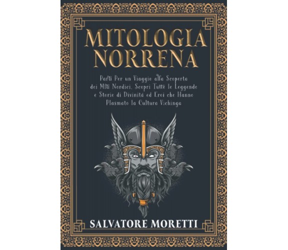 Mitologia Norrena - Salvatore Moretti - ‎Independently published, 2022