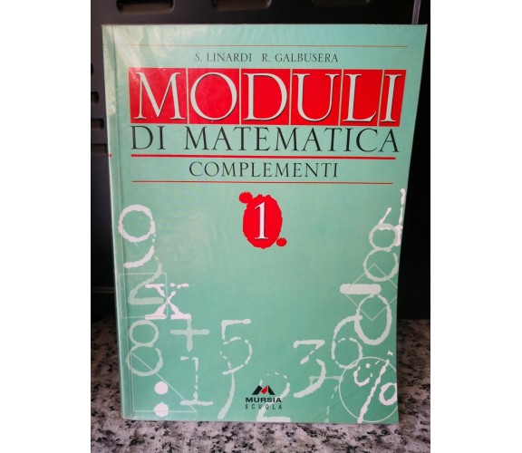  Moduli di matematica.Con complementi. Per la Scuola media 1 di Sandra Linardi-F