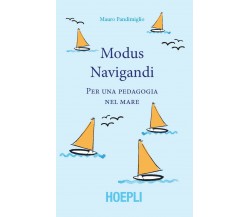 Modus navigandi - Mauro Pandimiglio - Hoepli, 2018