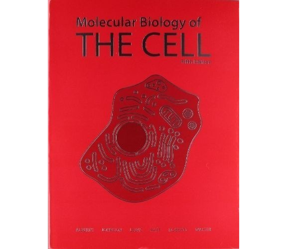 Molecular Biology of the Cell 5E - Bruce Alberts, Alexander Johnson, Julian...