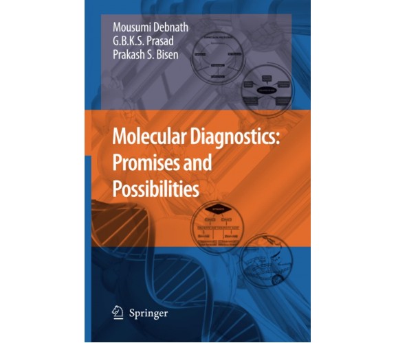 Molecular Diagnostics: Promises and Possibilities - Springer, 2014