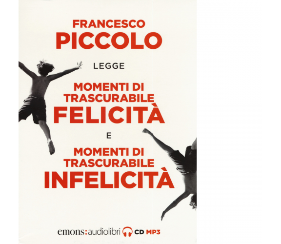 Momenti di trascurabile felicità-Momenti di trascurabile infelicità -2019