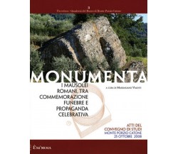 Monumenta di M. Valenti - Exòrma editore, 2011