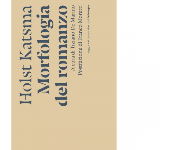 Morfologia del romanzo di Holst Katsma - Nottetempo, 2024