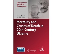 Mortality and Causes of Death in 20th-Century Ukraine - France Meslé - 2014