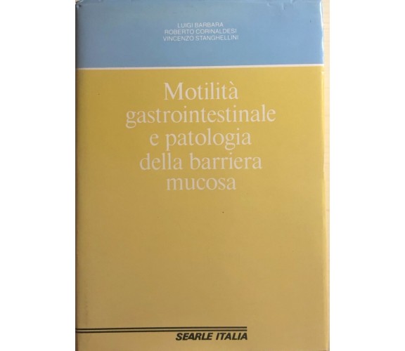 Motilità gastrointestinale e patologia della barriera mucosa di Aa.vv., 1985, Se