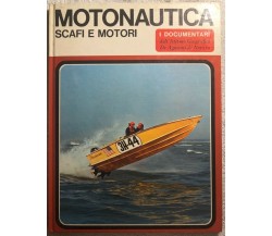 Motonautica scafi e motori di Armando Boscolo,  1971,  Istituto Geografico Deago