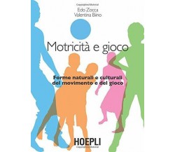 Motricità e gioco - Zocca - Hoepli, 2008