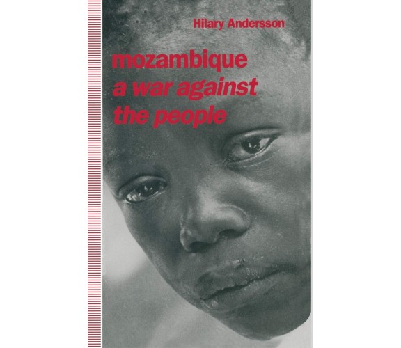 Mozambique - Hilary Andersson - Palgrave, 2014