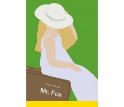 Mr. Fox	 di Amina Black,  2018,  Youcanprint