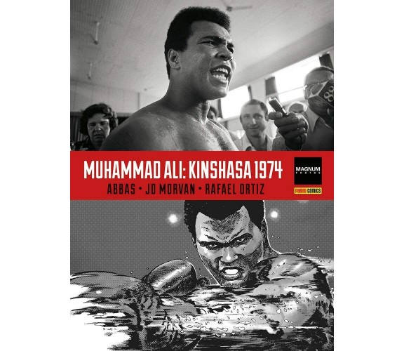 Muhammad Ali: Kinshasa 1974 - Abbas, Jo Morvan - Panini Comics, 2022