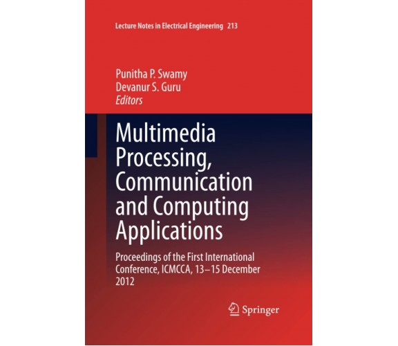 Multimedia Processing, Communication and Computing Applications - Springer, 2015