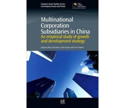 Multinational Corporation Subsidiaries in China - Jinghua Zhao, Jifu Wang - 2016