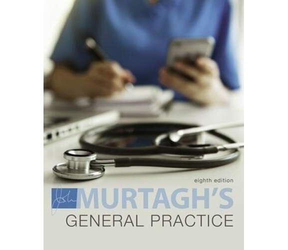 Murtagh General Practice, 8th Edition - McGraw-Hill Education - 2021