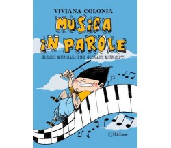 Musica in parole di Viviana Colonia,  2022,  Youcanprint