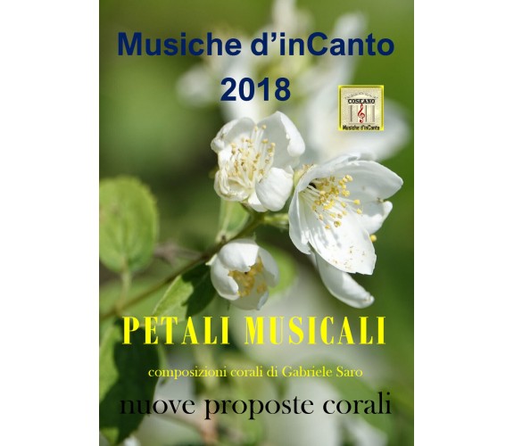 Musiche d’inCanto 2018 - Petali musicali di Cornelio Piccoli,  2018,  Youcanprin