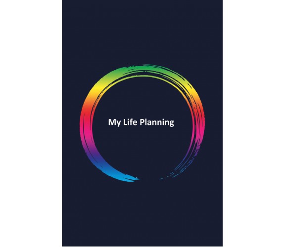 My life Planning - di Valentina Airone,  2019,  Youcanprint