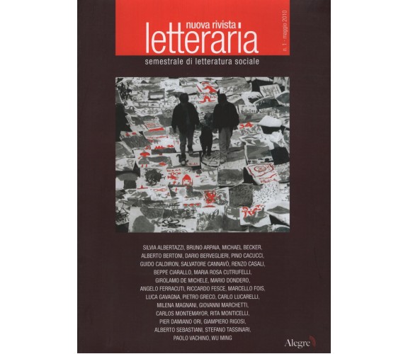 NUOVA RIVISTA LETTERARIA (2010). VOL. 1 - AA.VV. - edizioni alegre, 2010