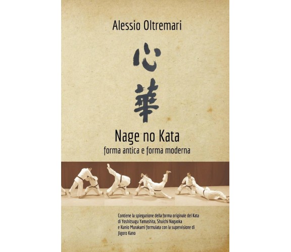 Nage No Kata - Alessio Oltremari - Blurb, 2021