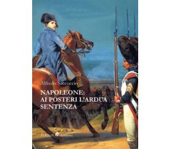 Napoleone: ai posteri l’ardua sentenza