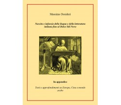 Nascita e infanzia della lingua e della letteratura italiana fino al Dolce Stil 