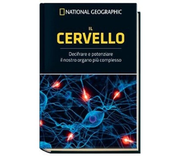 National Geographic Collana I Grandi Segreti del Cervello n 1 Il Cervello 