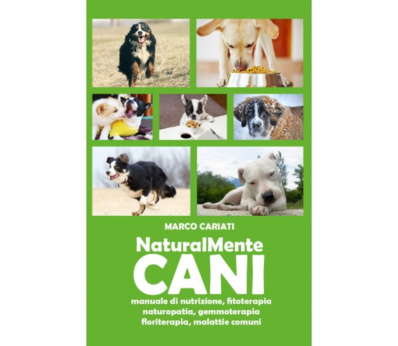 Naturalmente cani di Primo Di Marco,  2016,  Youcanprint