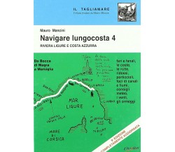 Navigare lungocosta vol.4 - Mauro Mancini - Class Editori, 2011