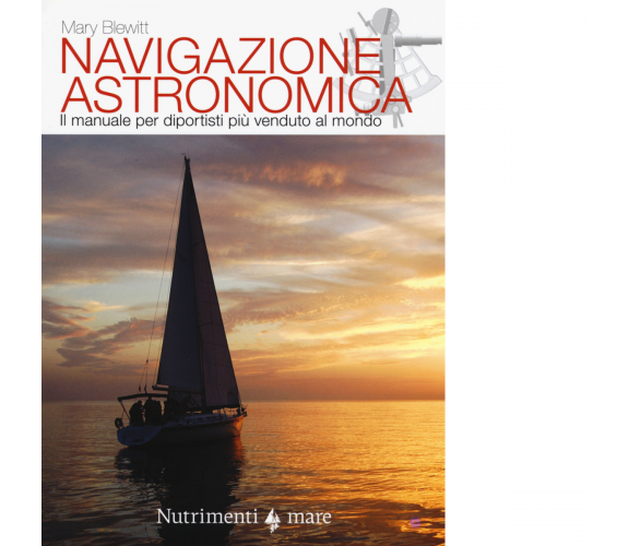 Navigazione astronomica di Mary Blewitt - Nutrimenti, 2017