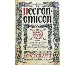 Necronomicon - Howard P. Lovecraft,  Mondadori, 2017