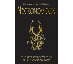 Necronomicon: The Best Weird Tales of H.P. Lovecraft - Orion Publishing - 2008