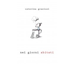 Nei giorni abitati-Carri suonanti di Caterina Graziosi, Margherita Cecchini,  20