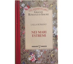 Nei mari estremi di Lalla Romano, 1994, Mondadori Deagostini