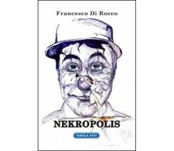 Nekropolis di Francesco Di Rocco, 2012, Tabula Fati