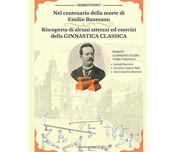 Nel Centenario Della Morte Di Emilio Baumann Riscoperta Di Alcuni Attrezzi Ed Es