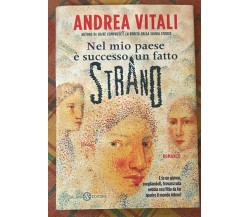 Nel mio paese è successo un fatto strano di Andrea Vitali, 2016, Salani Edit