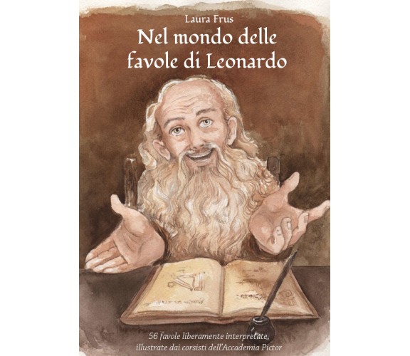 Nel mondo delle favole di Leonardo di Laura Frus,  2022,  Youcanprint