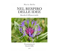 Nel respiro delle idee	 di Mario Bello,  2019,  Youcanprint