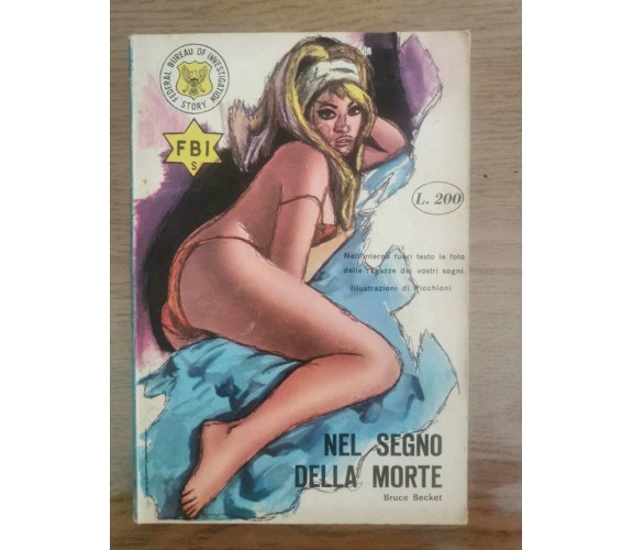 Nel segno della morte - B. Becket - MA-GA editrice - 1968 - AR