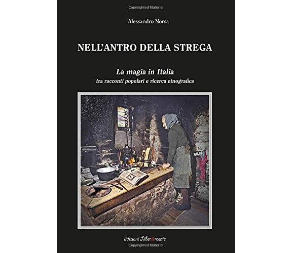 Nell'antro della strega - Alessandro Norsa - StreetLib, 2017