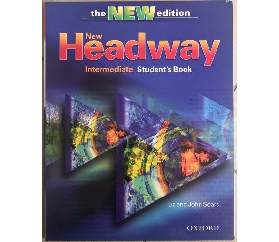 New Headway Intermediate Student’s book di Liz And John Soars,  2003,  Oxford