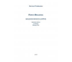 Niccolò Tommaseo, Fede e Bellezza. Redazione definitiva (1852) a cura di A. Poli