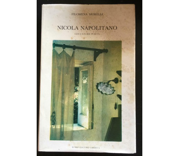 Nicola Napolitano - Filomena Morelli,  Russo Editore Caserta - P