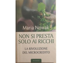 Non si presta solo ai ricchi di Maria Nowak, 2005, Giulio Einaudi Editore