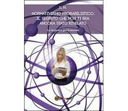 Normativismo probabilistico - L. H.,  2013,  Youcanprint