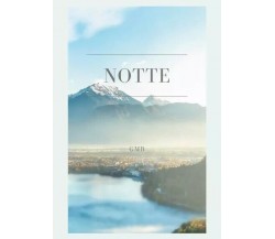 Notte. Sheet’s music by GMB. di G.m.b., 2023, Youcanprint