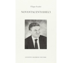 Novantacentodieci	 di Filippo Scuderi,  2013,  Maimone Editore