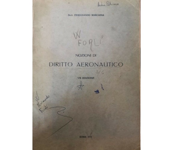 Nozioni di Diritto Aeronautico, di Ferdinando Marcassa,  1973 - ER