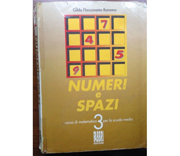 Numeri e spazi Vol. 3 - Gilda Romano - Fabbri - 2000 - M